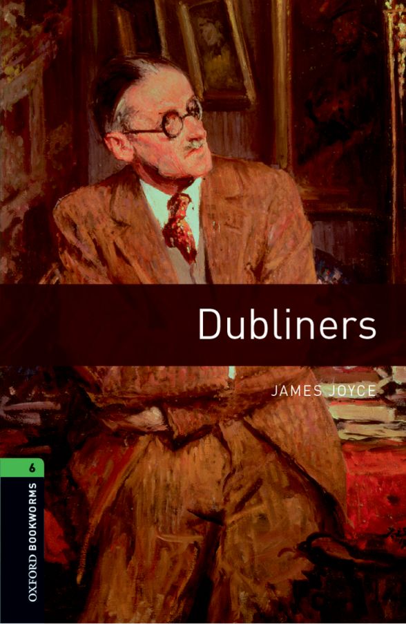 OXFORD BOOKWORMS LIBRARY 3E 6 DUBLINERS MP3 PK