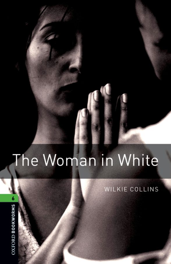 OXFORD BOOKWORMS LIBRARY 3E 6 THE WOMAN IN WHITE MP3 PK
