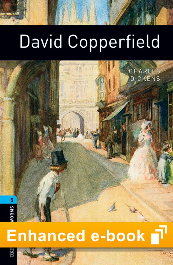 IPORT OXFORD BOOKWORMS LIBRARY 3E 5 D COPPERFIELD DIGITAL READER