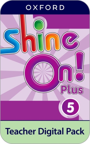SHINE ON PLUS Level 5 TEACHER´S DIGITAL PACK