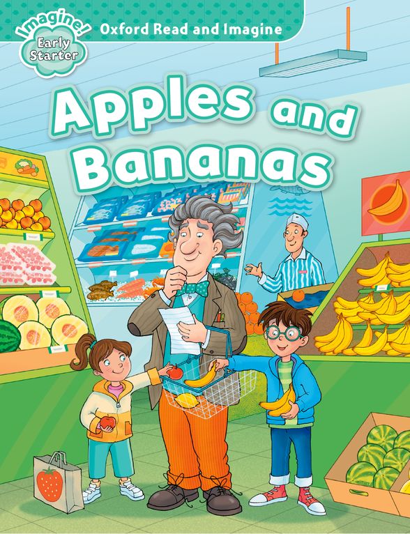 OXFORD READ & IMAGINEEARLY STARTER APPLES & BANANAS