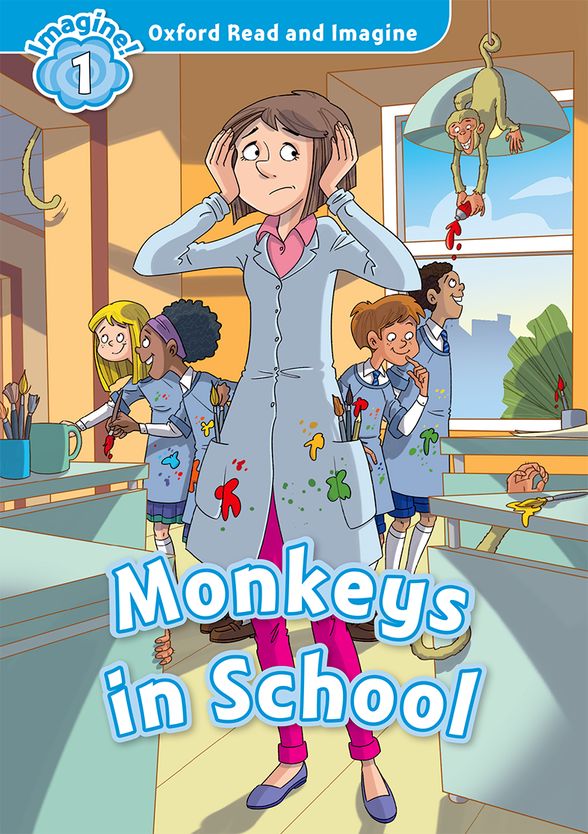 OXFORD READ & IMAGINE 1 MONKEYS IN THE SCHOOL