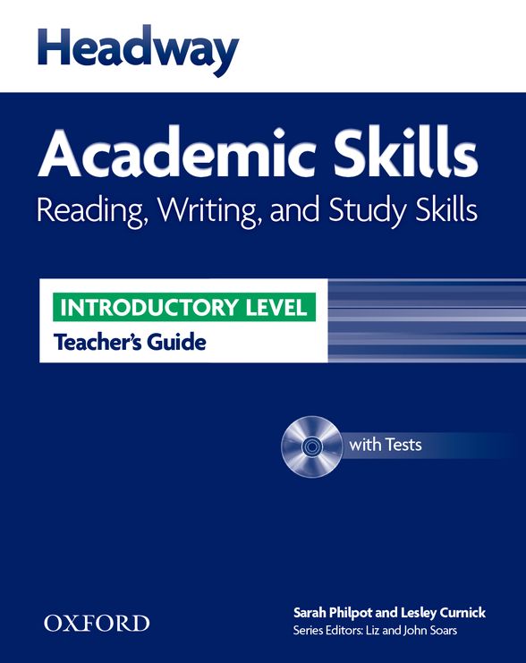 Headway Academic Skills Introductory Level: Reading, Writing and Study Skills Teacher´s Guide with Test CD-ROM