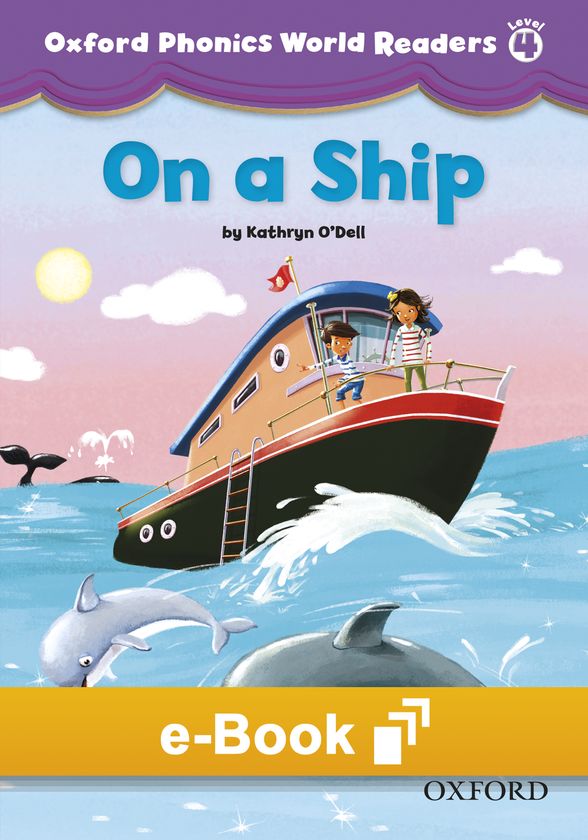 OXFORD PHONICS WORLD 4 READER 1 ON A SHIP DIGITAL READER
