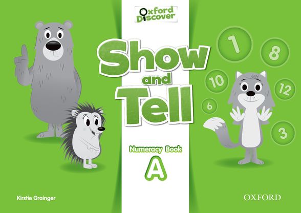 OXFORD SHOW AND TELL NUMERACY BOOK A