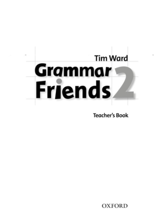 Grammar Friends: Level 2  Teacher´s Book