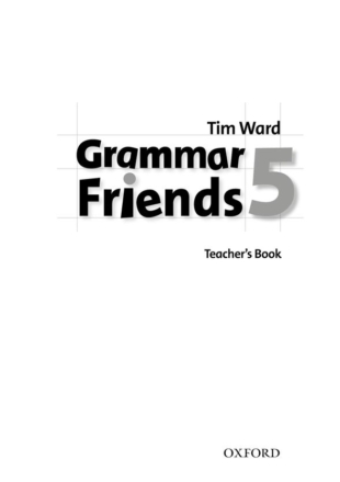 Grammar Friends: Level 5 Teacher´s Book