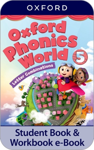 OXFORD PHONICS WORLD Level 5 DIGITAL STUDENT´S BOOK EBOOK & WORKBOOK EBOOK PACK