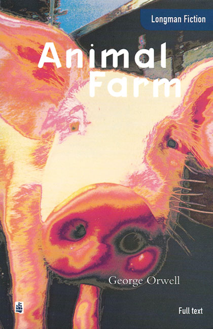 Animal Farm  (Longman Fiction Adanced Full Text ELT Readers)