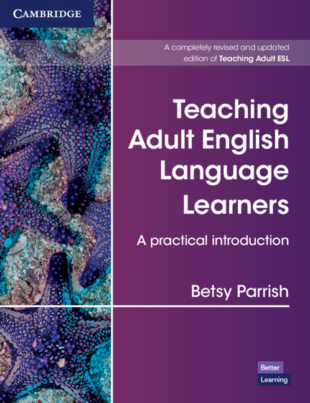 Teaching Adult English Language Learners: A Practical Introduction Paperback 2nd ed.