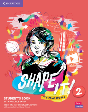 Shape It! Level 2 Student´s Book with Practice Extra