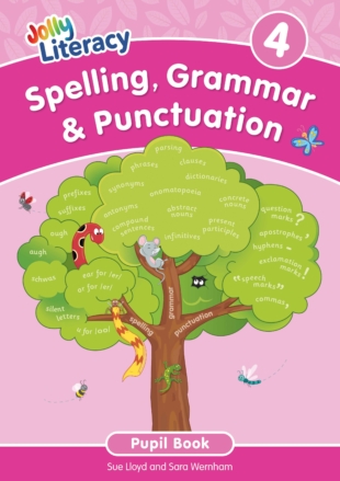 Jolly Literacy: Spelling, Grammar & Punctuation Pupil Book 4