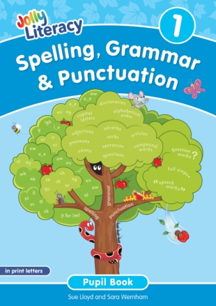 Jolly Literacy: Spelling, Grammar & Punctuation Pupil Book 1 in Print Letters (BE)