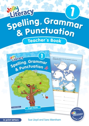 Jolly Literacy: Spelling, Grammar and Punctuation, Teacher´s Book 1 (Print Letters)