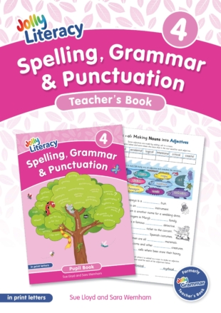 Jolly Literacy: Spelling, Grammar and Punctuation, Teacher´s Book 4 (Print Letters)