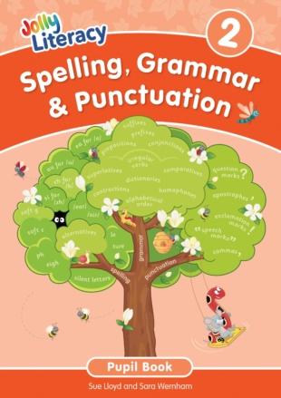 Jolly Literacy: Spelling, Grammar & Punctuation Pupil Book 2