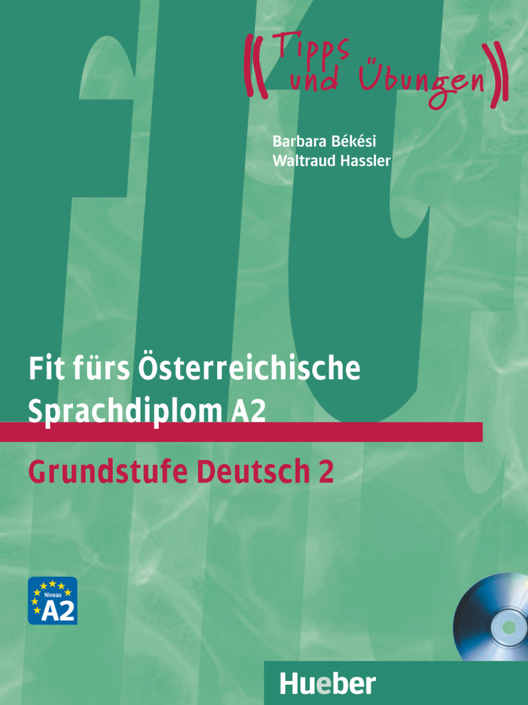 Fit fürs Österreichische Sprachdiplom A2/Grundstufe Deutsch 2 / PDF/MP3-Download