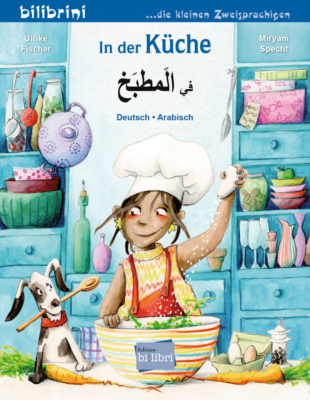 In der Küche / Kinderbuch Deutsch-Arabisch