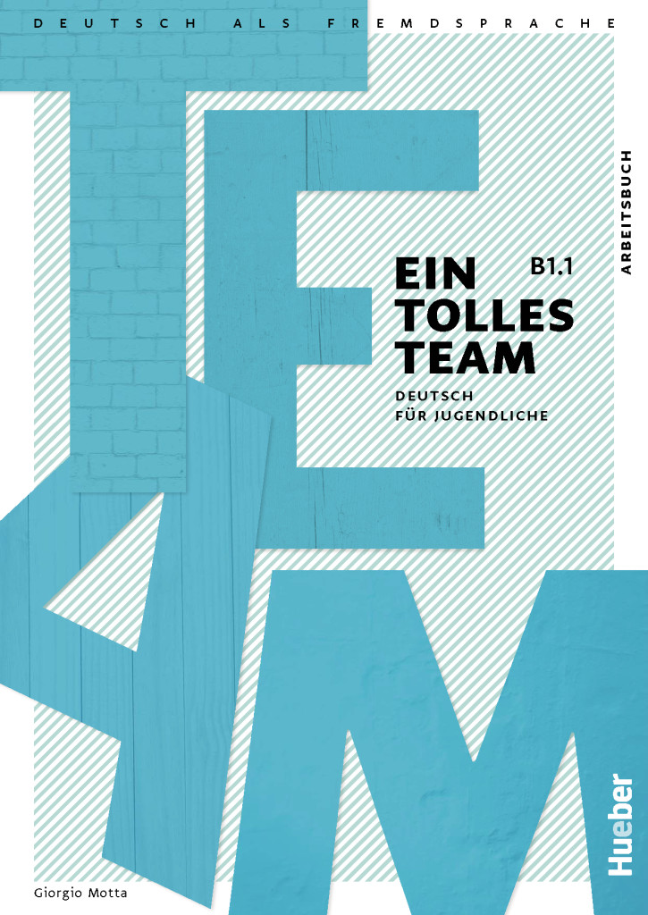 Ein tolles Team B1.1 / Arbeitsbuch – Interaktive Version