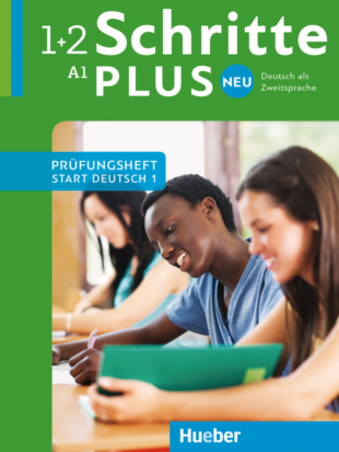 Schritte plus Neu 1+2 / Start Deutsch 1 / Prüfungsheft mit Audios online