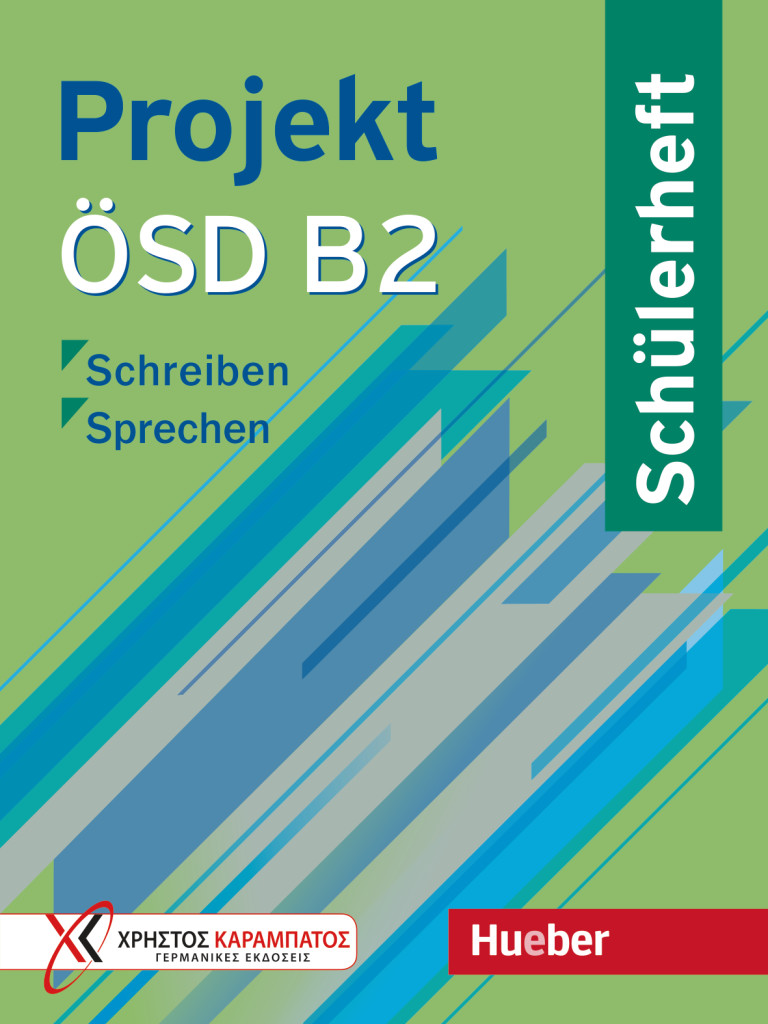 Projekt ÖSD B2/Schreiben – Sprechen / Schülerheft