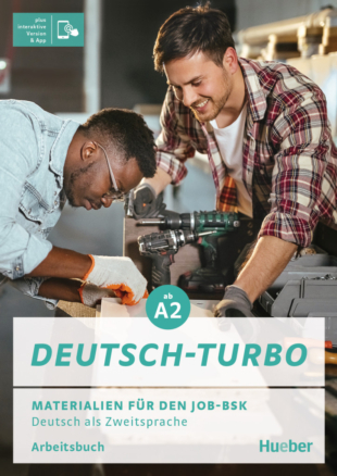 Deutsch-Turbo / Materialien für den Job-BSK / Arbeitsbuch plus interaktive Version