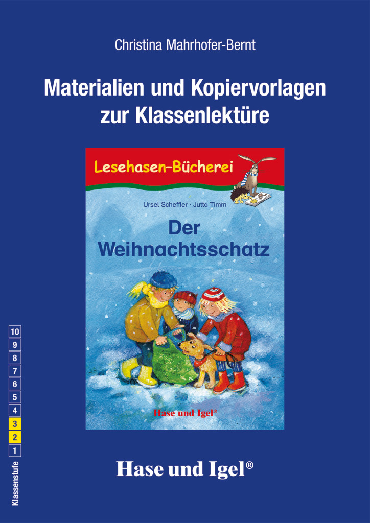 Der Weihnachtsschatz/Lesehasen-Bücherei / Materialien und Kopiervorlagen zur Klassenlektüre