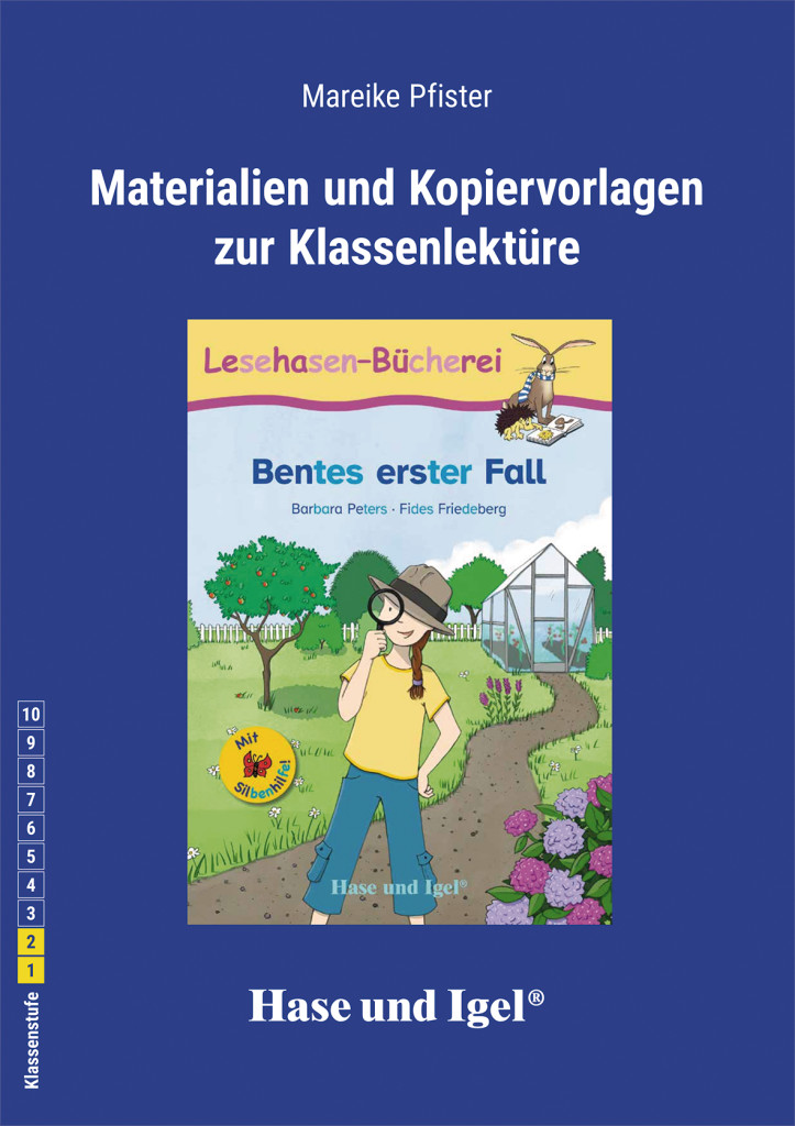 Bentes erster Fall /Lesehasen-Bücherei / Materialien und Kopiervorlagen zur Klassenlektüre