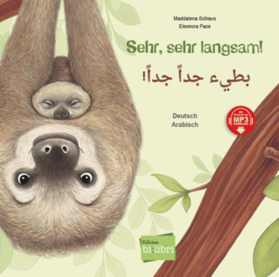 Sehr, sehr langsam! / Kinderbuch Deutsch-Arabisch mit MP3-Hörbuch zum Herunterladen