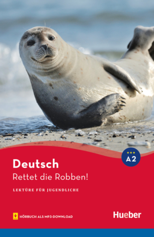 Rettet die Robben! / Lektüre mit Audios online