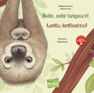 Sehr, sehr langsam! / Kinderbuch Deutsch-Italienisch mit MP3-Hörbuch zum Herunterladen