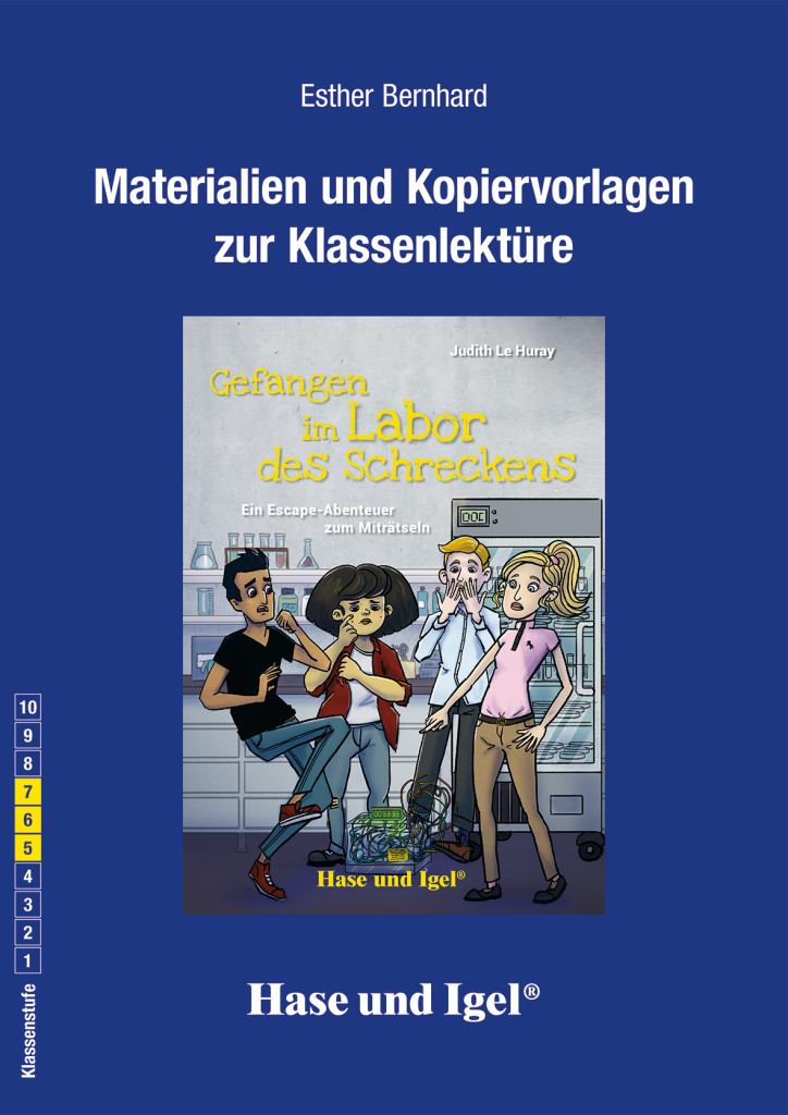 Gefangen im Labor des Schreckens/Escape / Materialien und Kopiervorlagen zur Klassenlektüre