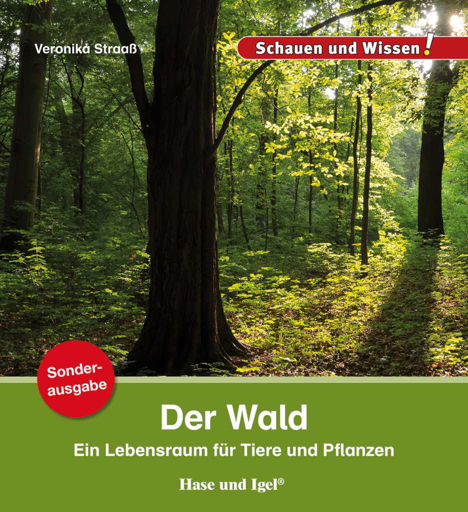 Der Wald/Schauen und Wissen! / Lektüre für Kinder
