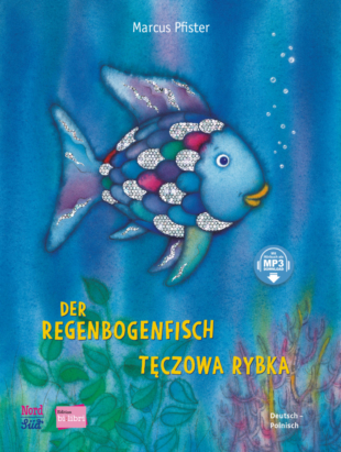 Der Regenbogenfisch / Kinderbuch Deutsch-Polnisch mit MP3-Hörbuch zum Herunterladen